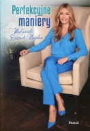 PERFEKCYJNE MANIERY Małgorzata Rozenek twarda oprawa