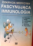 Odkrycia medycyny fascynująca immunologia Praca zb