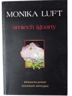 KSIĄŻKA "Śmiech iguany" Monika Luft