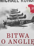 Bitwa o Anglię Strategia zwycięstwa Michael Korda