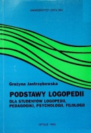 Podstawy Logopedii G. Jastrzębowska UNIKAT