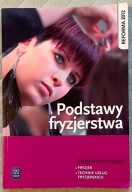 Podstawy fryzjerstwa. Podręcznik do nauki zawodu: Fryzjer, Technik usług