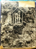 Kapliczki i krzyże przydrożne w Polsce, Tadeusz SEWERYN [IW PAX 1958]