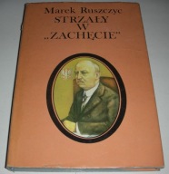 Strzały w Zachęcie Ruszczyc Śląsk 1987