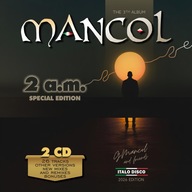 MANCOL – „2 a.m” SPECIAL EDITION 2CD ! (Italo Disco album '2026 edition)