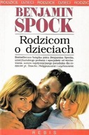 RODZICOM o DZIECIACH Benjamin SPOCK
