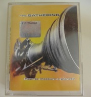 The Gathering - How To Measure A Planet?, kaseta