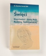 Święci Błogosławieni słudzy Boży Rodziny Salezjańskiej S. Szmidt