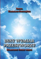 Inny wymiar przestworzy Magiczny świat bajek Irena Pieniążek-Klimach