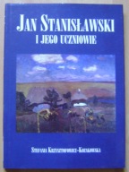 JAN STANISŁAWSKI I JEGO UCZNIOWIE -album