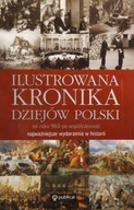 Ilustrowana kronika dziejów Polski Jerzy Besala, Maciej Leszczyński