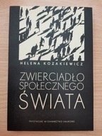 Zwierciadło społecznego świata H. Kozakiewicz