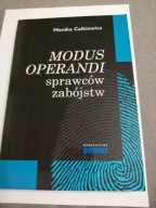 Modus operandi sprawców zabójstw - M. Całkiewicz