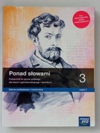 Ponad słowami 3. LO. Podręcznik część 1. Podst i rozszerz.Ed.2024. NOWA ERA