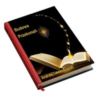 BUDOWA PRZEKONAŃ, TAK DZIAŁA MÓZG, UMYSŁ, POTĘGA I SEKRET EBOOK, AUDIOBOOK