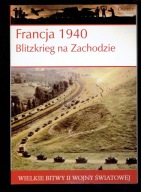 WIELKIE BITWY II WŚ Francja 1940 Blitzkrieg ( +DVD )