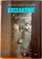 Kossakowie Biały mazur - Joanna Jurgała-Jureczka