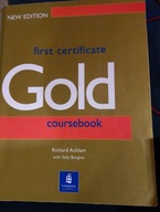 First certificate GOLD coursebook Acklam new edition