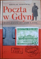 Poczta w Gdyni > Od dyliżansu do ambulansu - Mirosław Skibniewski