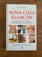 Mowa ciała kłamców Lilllian Glass