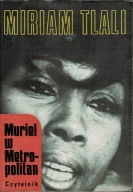 Muriel w Metropolitan Miriam Tlali