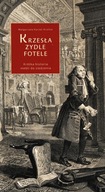 Krzesła Zydle Fotele Krótka Historia Mebli Do Siedzenia Korżel-Kraśna