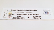 bilet LKS KWIATKOWICE - SKALNIK Sulejów 29.05.2022
