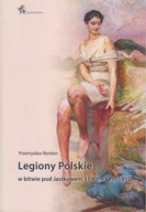 Legiony Polskie w bitwie pod Jastkowem 31 VII - 3 VIII 1915 ; jak nowa