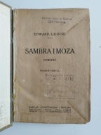 Edward Ligocki Sambra i Moza Powieść Wydanie trzecie 1918