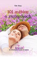 101 mitów o związkach Tim Ray