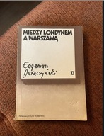 “Między Londynem a Warszawą” Eugeniusz Duraczyński
