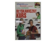 Błyskawiczny kurs ortografia liczenie w pamięci szybkie czytanie jak nowa