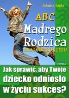 ABC Mądrego Rodzica Droga Do Sukcesu PŁYTA CD