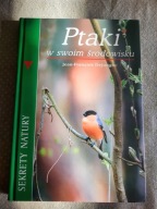 Ptaki w swoim środowisku Jean-François Dejonghe