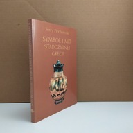 Symbol i mit starożytnej Grecji Jerzy Piechowski