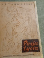 IRVING STONE PASJA ŻYCIA STARE ANTYKWARYCZNE WYDANIE 1 UNIKAT !!!
