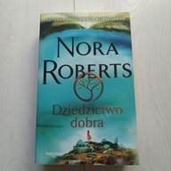 Dziedzictwo dobra Nora Roberts