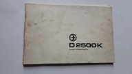Instrukcja eksploatacji i obslugi ... Silnik Wysokoprezny D2500K (1984)
