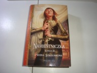 Namiestniczka Księga III Wiera Szkolnikowa