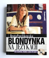 Blondynka na językach Francuski, Beata Pawlikowska