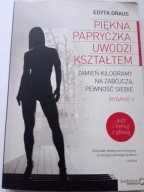 Edyta Draus Piękna papryczka uwodzi kształtem