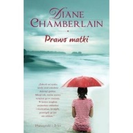 Prawo matki Diane Chamberlain ksiazka
