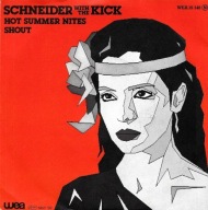 Schneider With The Kick – Hot Summer Nites - 7" EX