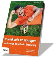 Mieszkania na wynajem. Moja droga do wolności finansowej Sławek Muturi