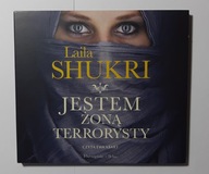 JESTEM ŻONĄ TERRORYSTY - Laila Shukri [audiobook]