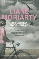 Niedaleko pada jabłko Liane Moriarty