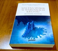 Wycena spółek w warunkach kryzysu przypadek pandemii Marek Panfil P Wnuczak
