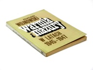 Warmia i Mazury w latach 1945-1947 - Edmund Wojnowski