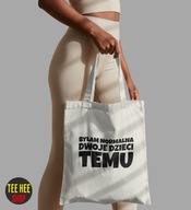 Bawełniana Torba Eko Shopper – Byłam Normalna Dwoje Dzieci Temu – naturalny