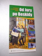 Od Jury po Beskidy. Przewodnik po woj. śląskim
